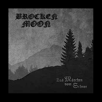 BROCKEN MOON Das Marchen Vom Schnee [CD]